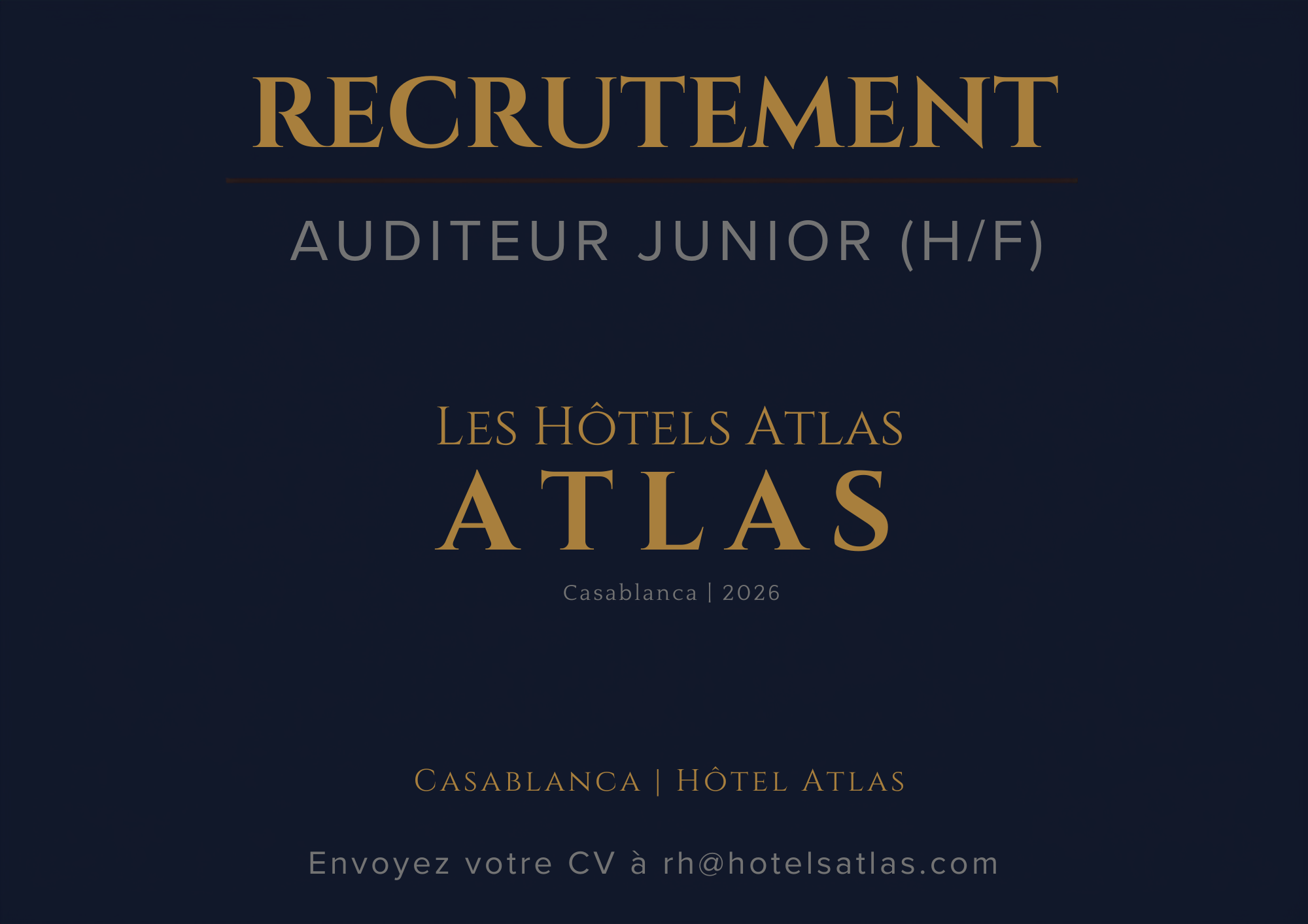 recrutement hôtels atlas casablanca 2026 auditeur junior